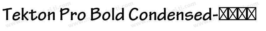 Tekton Pro Bold Condensed字体转换